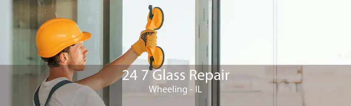 24 7 Glass Repair Wheeling - IL