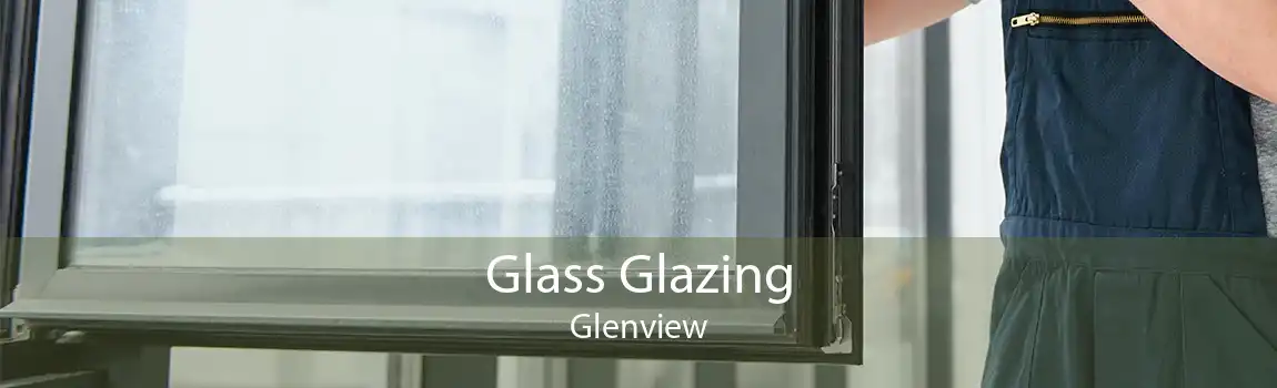 Glass Glazing Glenview