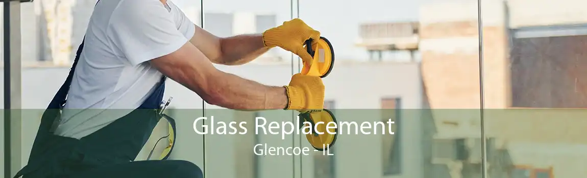 Glass Replacement Glencoe - IL