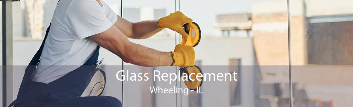 Glass Replacement Wheeling - IL