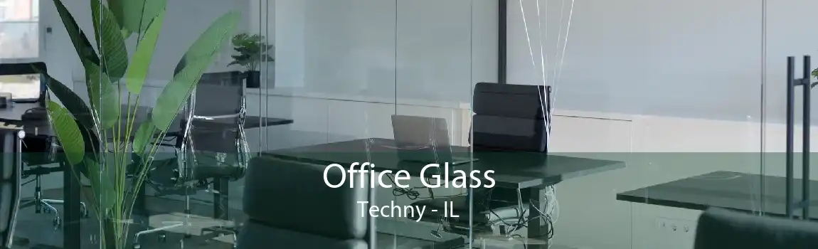 Office Glass Techny - IL