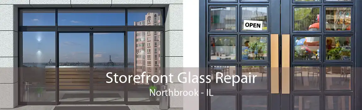 Storefront Glass Repair Northbrook - IL